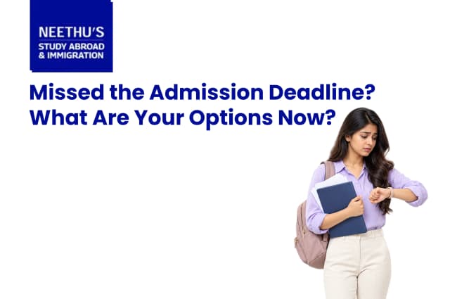 Missed the Admission Deadline