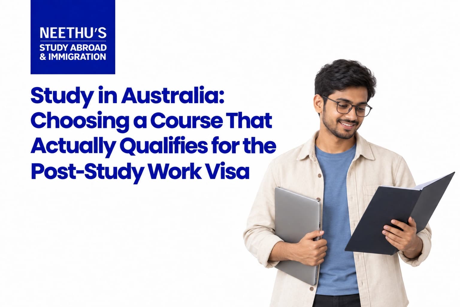 Indian student choosing an Australian course that qualifies for the post-study work visa.