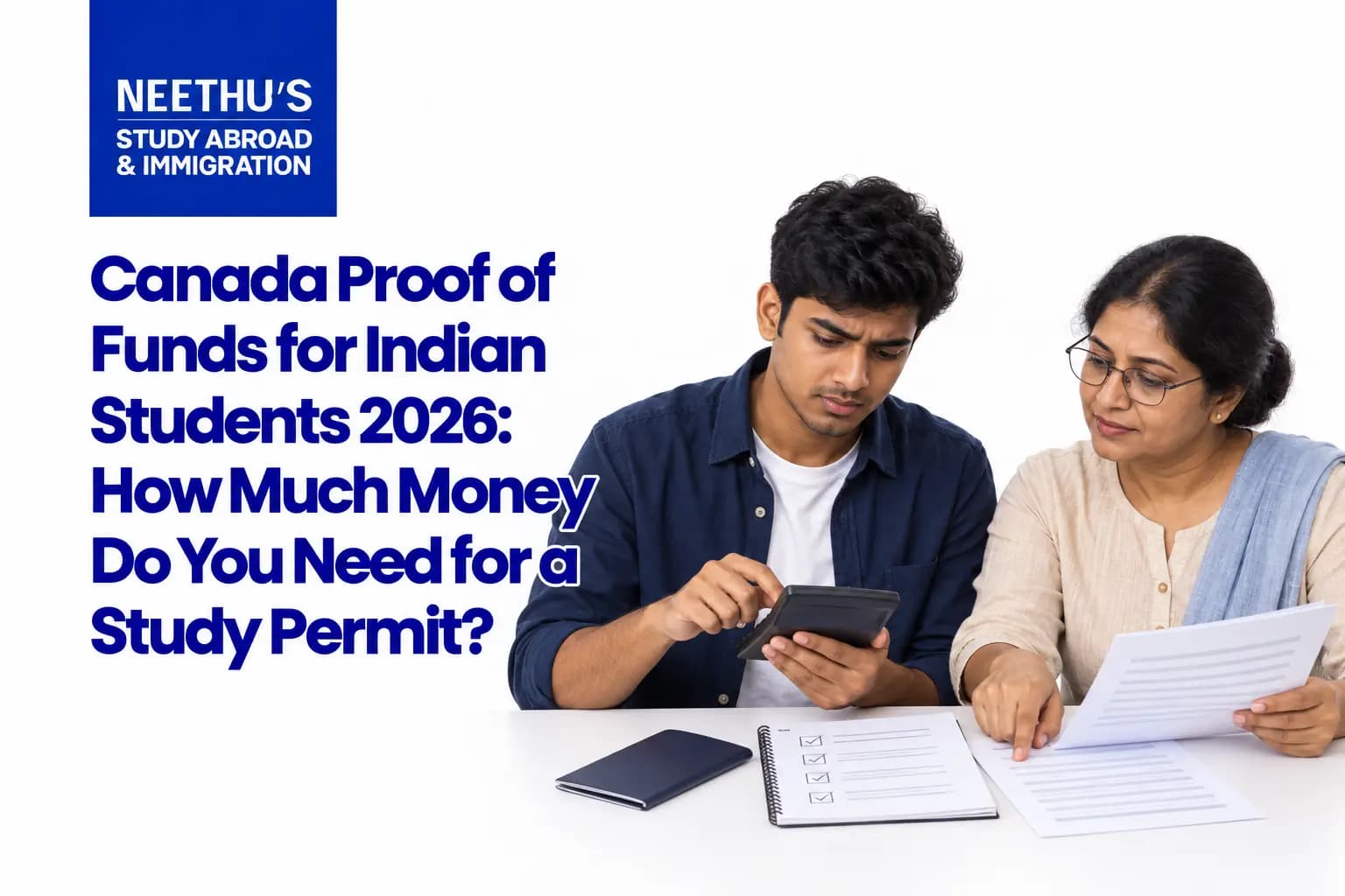 Indian student and parent reviewing proof-of-funds documents for a Canadian study permit in 2026.