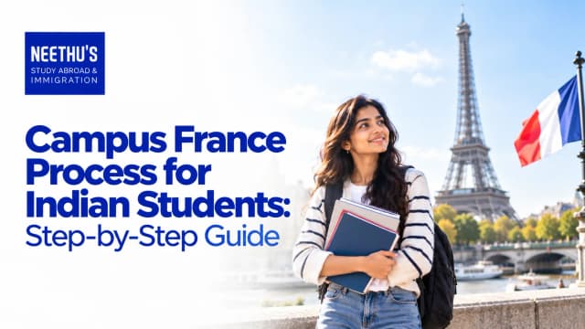 Campus France Process for Indian Students: Step-by-Step Guide