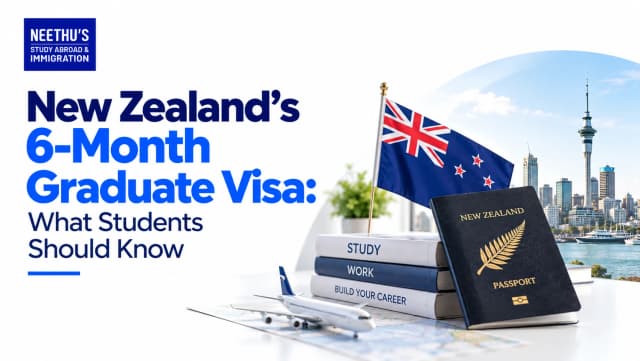 New Zealand’s 6-Month Graduate Visa: What Students Should Know