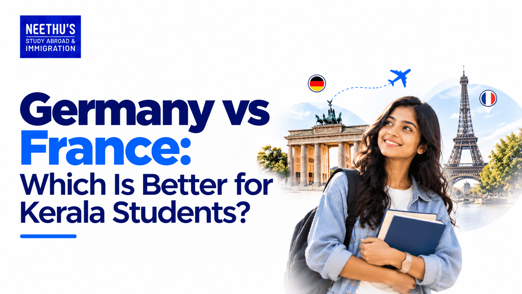 Germany vs France study abroad comparison for Kerala students exploring universities, tuition fees, living costs, and career opportunities.