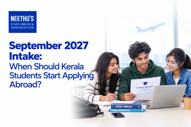 Kerala students preparing university applications for the September 2027 study abroad intake