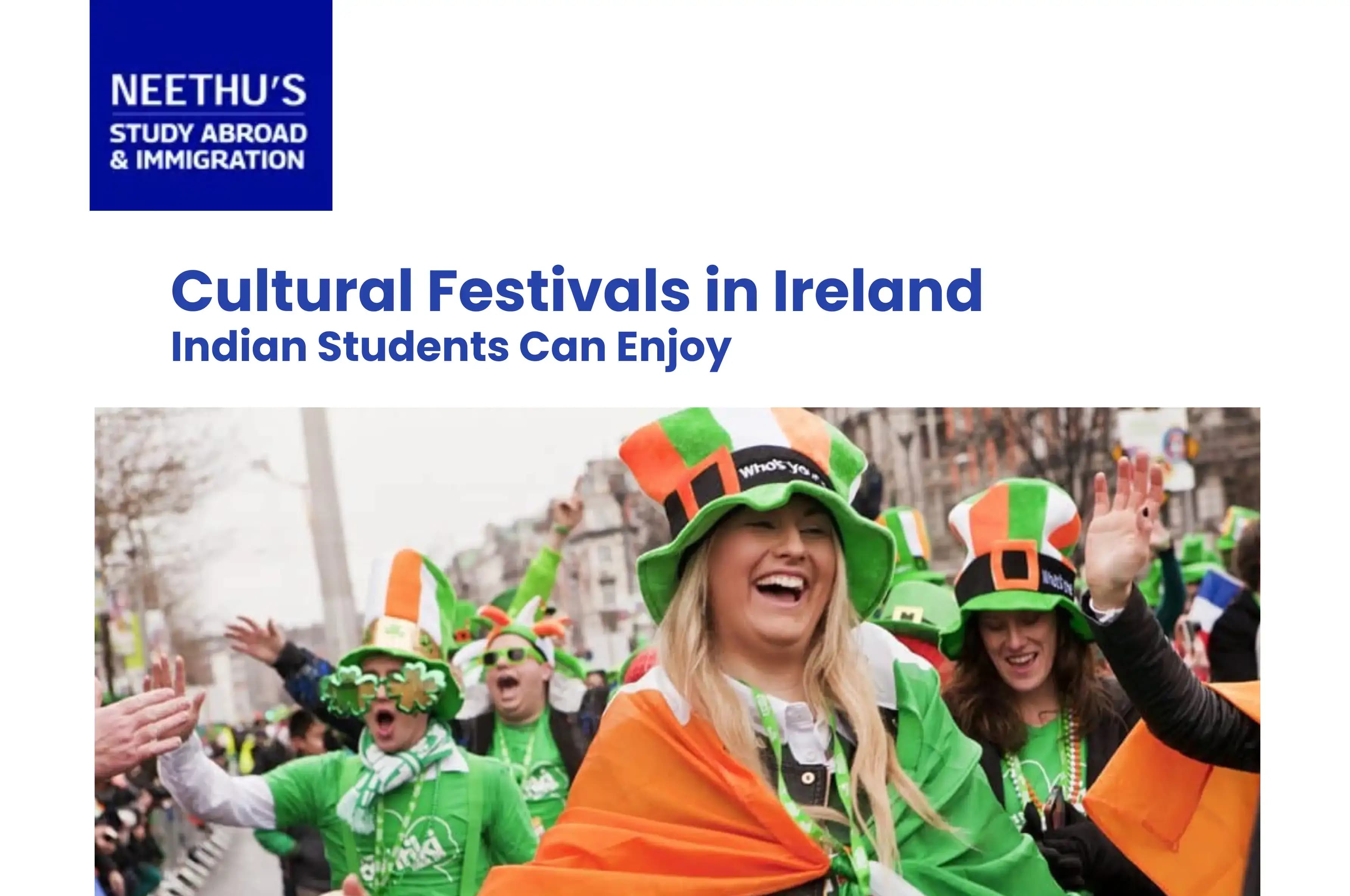 Indian students enjoying St. Patricks Festival parade with Irish flags and cultural performances in the background