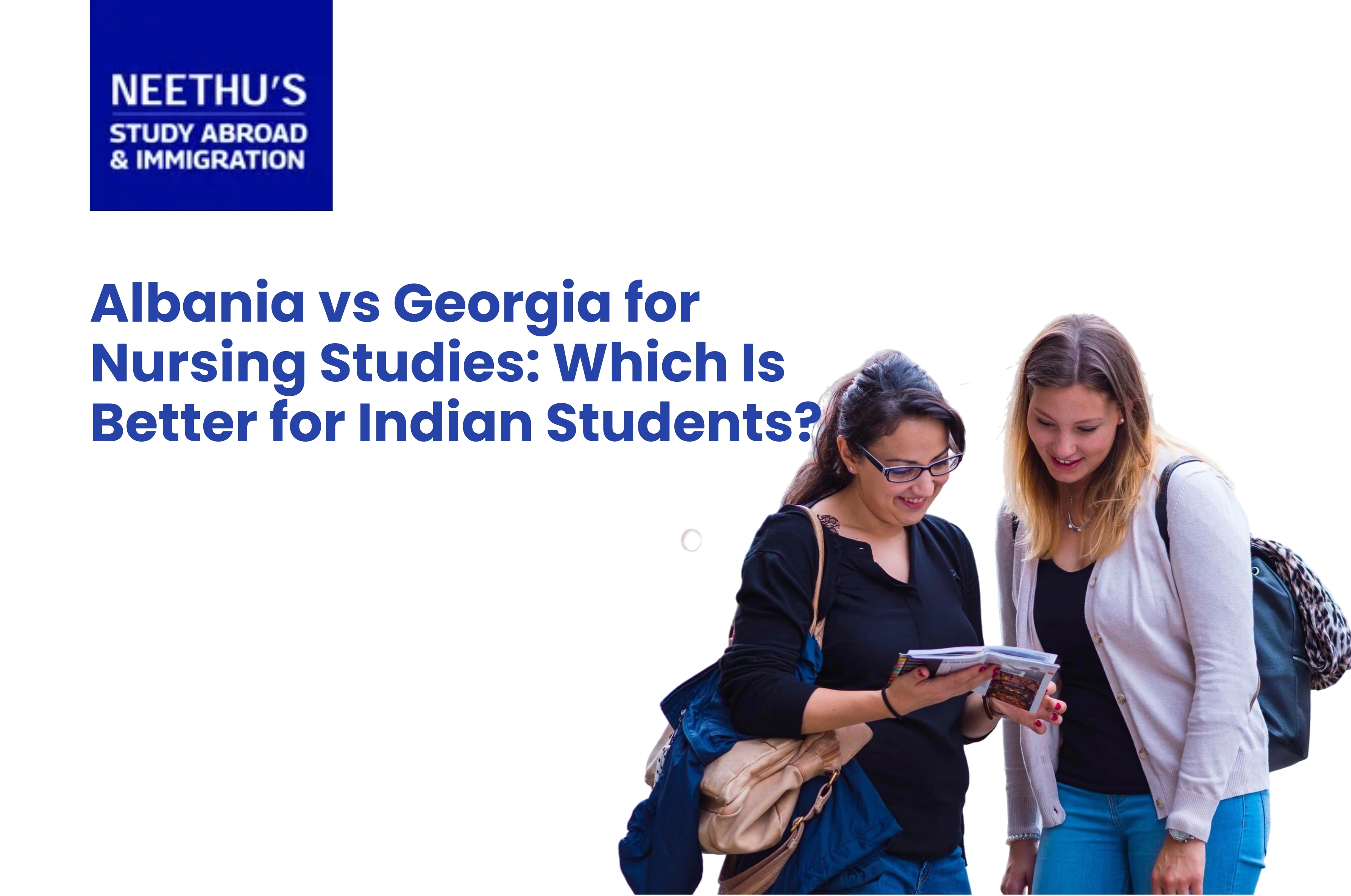 Indian nursing students comparing Albania and Georgia as study abroad destinations for nursing education