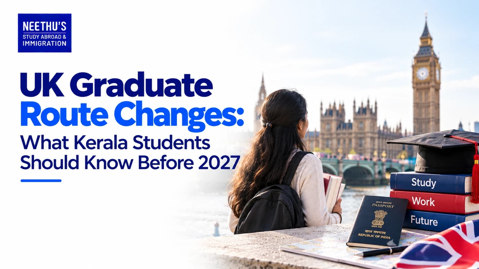 UK Graduate Route Changes: Kerala Students & 2027 Rules