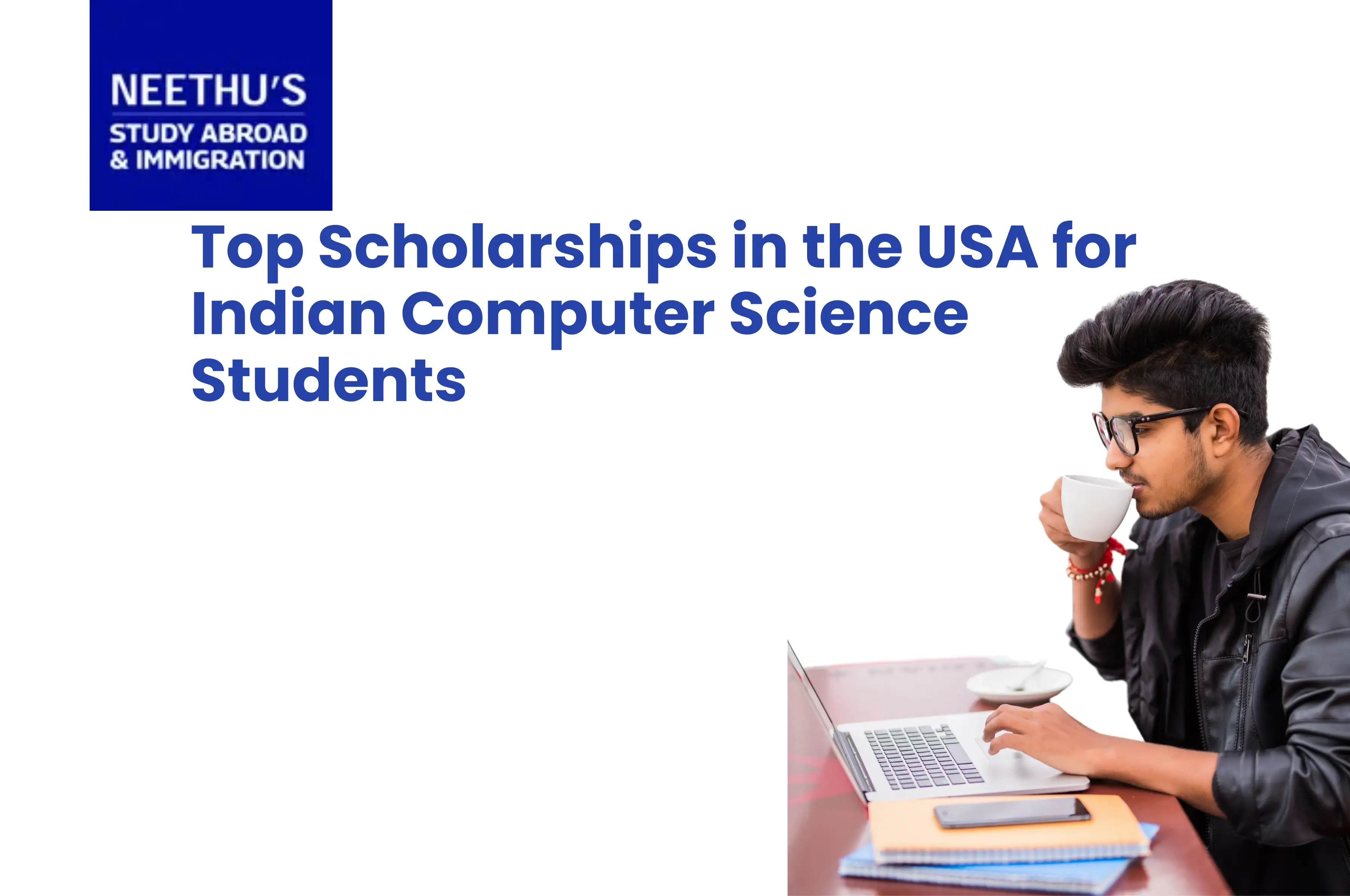 Top Scholarships USA Computer Science for Indian Students | 2025 Guide